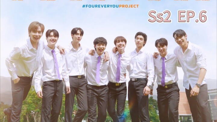 [Eng Sub] fourever you | เพราะรักนำทาง season2  EP.6