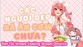 Tóm Tắt Stream Cooking Omurice - Seng Sennai【Du Ca Ch. 響ゆうか】