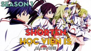 SHORTEN "Học viện IS" | Season 1 | AL Anime