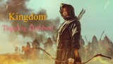 Kingdom - Ashin of the North Full Movie Korean (Tagalog Dubbed)