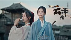 Legend of Yunze (2021) Episode 1-3 Eng Sub