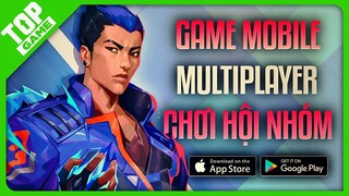 Top Game Mobile Multiplayer Có Thể Chơi Miễn Phí Với Bạn Bè 2022 | Android - IOS