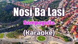 Nosi Ba Lasi - Sampaguita (Karaoke)