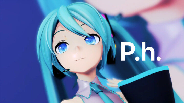 PH｜I am dying MMD