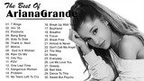 Ariana Grande Greatest Hits Full Album - Best Songs of Ariana Grande playlist