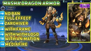 NEW!! SCRIPT SKIN MASHA (DRAGON TAMER) (DRAGON ARMOR) +FULL EFFECT +NO BAN