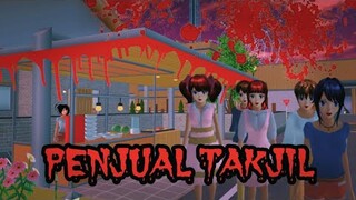 PENJUAL TAKJIL || HOROR MOVIE SAKURA SCHOOL SIMULATOR HORROR