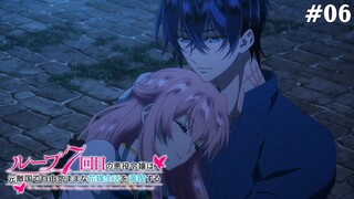 Vòng Lặp Thứ 7 Tập 6: Thời Điểm Tốt Nhất Là Ngay Trước Bình Minh (Vietsub)