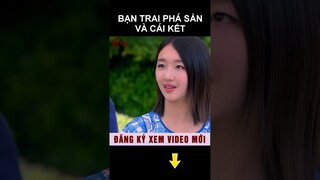 Bạn trai phá sản và cái kết #shorts phim ngôn tình hay nhất