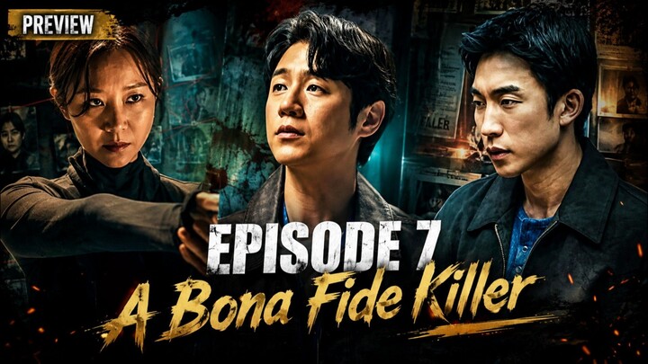 A Bona Fide Killer Episode 7 Sub Indo
