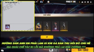 Free Fire Hướng dẫn anh em phải làm gì khi không nhận được kim cương gà rán thu hồi đồ trả lại?