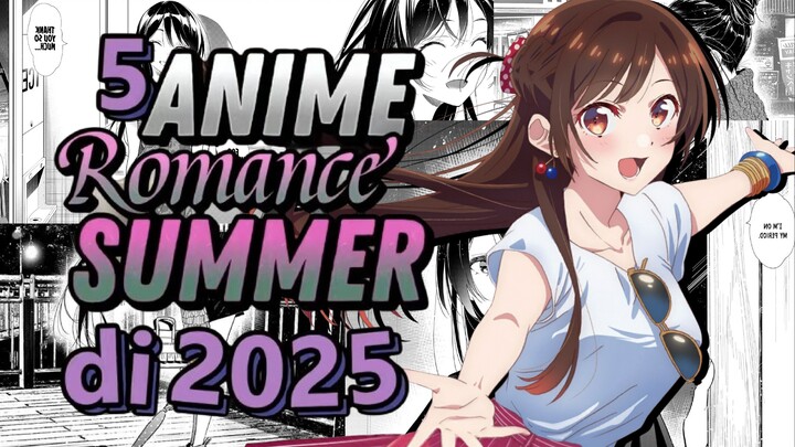 5 Anime Romance Paling di Tunggu di Summer 2025