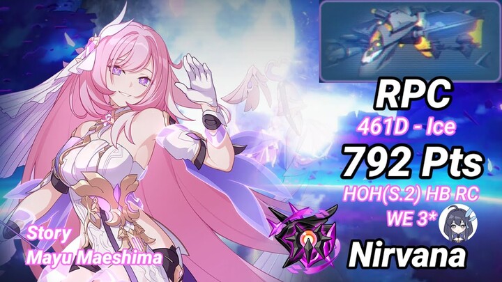 Nirvana D461: RPC (Ice) 792 Pts - HoH(S.2) HB RC WE 3* [Honkai Impact 3]