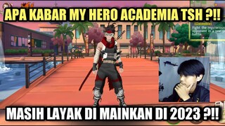 Apa Kabar My Hero Academia The Strongest Hero ?!! Masih Layak Di Mainkan Di 2023 ?!!