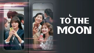 To The Moon (2025) Episode 4