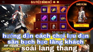 Free fire| hướng dẫn cách chơi sự kiện đại tiệc bùng nổ săn bạch hạc lãng khách