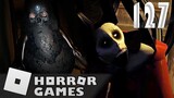 Roblox Horror Games 127