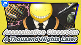 Assassination Classroom|A Thousand Nights Later_2