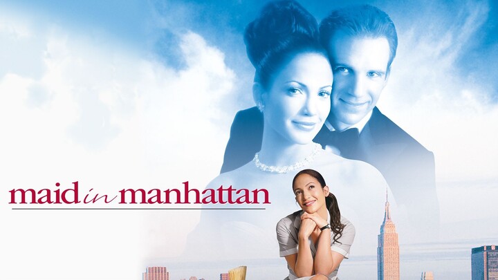 Maid in Manhattan (2002) เสน่ห์รักสาวใช้หวานฉ่ำ (พากย์ไทย)