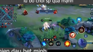 lữ bố chơi sp quá mạnh p4 #chiendauhetminh