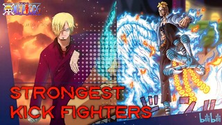 ONE PIECE: 10 NA PINAKAMALAKAS NA KICK FIGHTERS