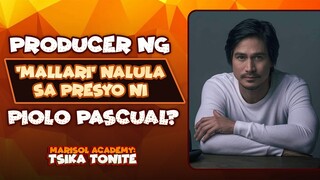 Producer ng ‘Mallari’ nalula sa presyo ni Piolo Pascual? | MARISOL ACADEMY QUICKIE