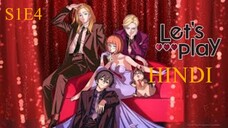 Let’s Play Season 1 Episode 4 in Hindi