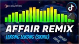LEKONG LEKONG SKIRII (AFFAIR REMIX) - DJ Dand Tiktok remix 2021