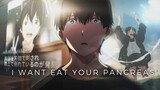 AMV "Forever Missing Her': I Want to Eat Your Pancreas"