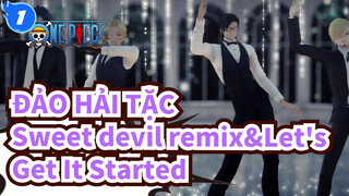 [ĐẢO HẢI TẶC|MMD] Sweet devil remix+Let's Get It Started_1