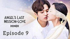 Angle's last mission love💝Episode 9