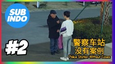 police Station Without Cases sub indo eps #2