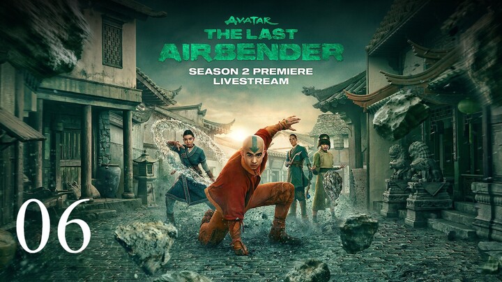 Thế Thần Ngự Khí Sư Cuối Cùng Mùa 2 (Avatar The Last Airbender Season 2) - Tập 6 (Lồng Tiếng)