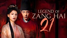 [YOUKU] EP21/40 Legend of Zang Hai (2025)