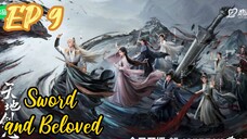 [ENG] EP 9 Sword and Beloved