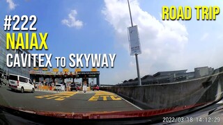 Road Trip #222 - NAIAX (NAIA Expressway) - Eastbound - Cavitex to Skyway - Mar 2022