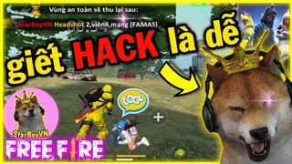 [Free Fire] Giết Hack là dễ | StarBoyVN | Nonolive