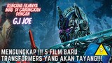 MENGUNGKAP!! 5 FILM BARU TRANSFORMERS YANG AKAN TAYANG!! #6