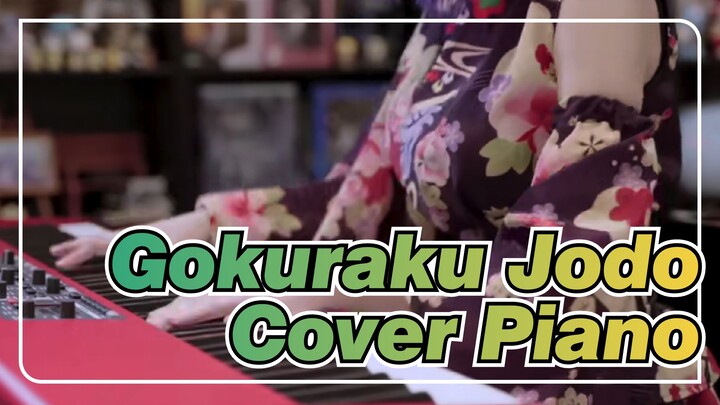 Gokuraku Jodo Cover Piano - Piano Ru / Selamat Tahun Baru! Mari Menari Gokuraku Jodo!!