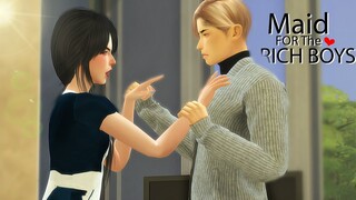 MAID FOR THE RICH BOYS | PT.6 - LOVE STORY | SIMS 4 STORY