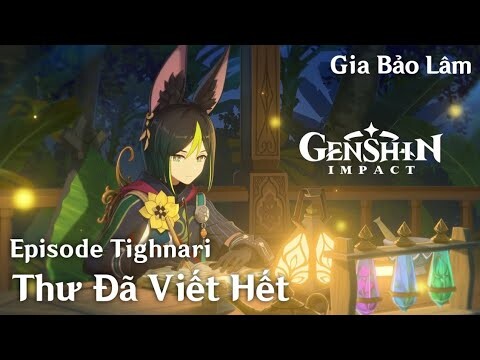 GENSHIN PV | Episode Tighnari : Thư Đã Viết Hết (JP Dub - Vietsub)