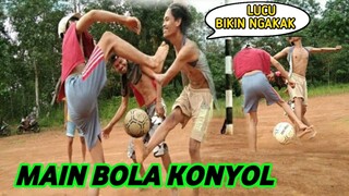 MAIN BOLA KONYOL-LUCU BIKIN NGAKKAK|FILM SUNDA PENDEK...!!!