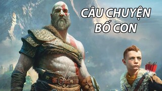 CÂU CHUYỆN BỐ CON | GNDTT | God Of War 4