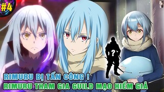 Rimuru Bị Mạo Hiểm Giả Khinh Thường - Tham Gia Guild Chiến | Ngoại Truyện Slime 6 [#4]