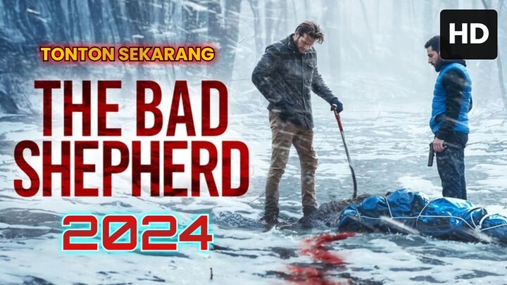 The Bad Shepherd 2024 SUB INDO