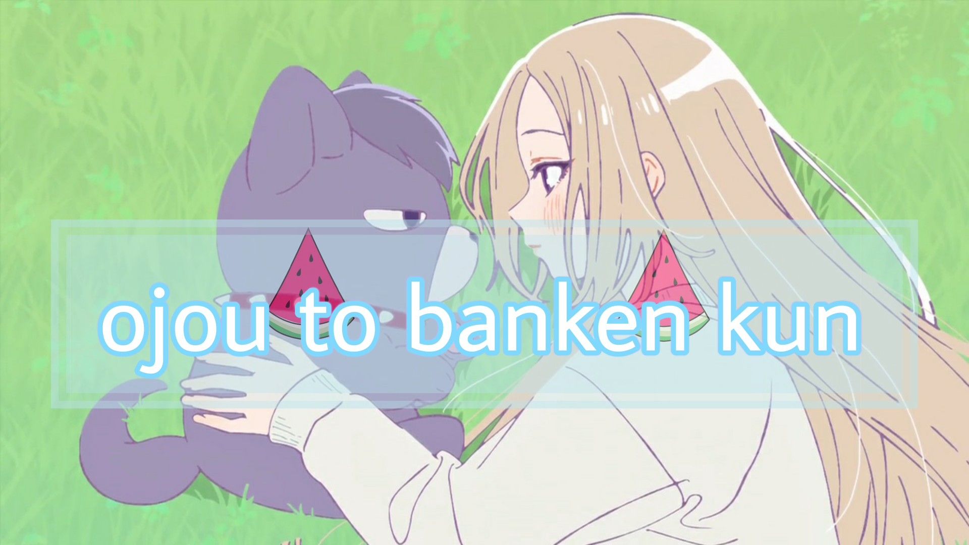 Tập 4  Ojou to Banken-kun - Vietsub - BiliBili