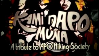 KAMI NAPO MUNA CONCERT (A TRIBUTE TO APO HIKING SOCIETY) (2006)