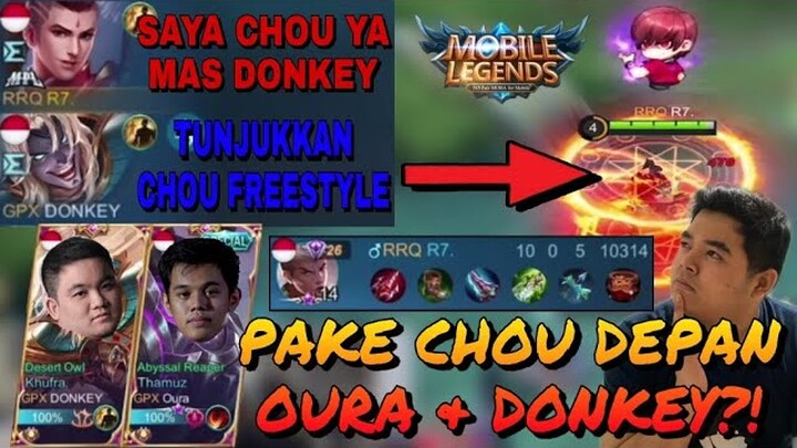 PAKE CHOU DIDEPAN DONKEY,OURA?! KITA BUKTIIN MANTAN TOP 1 DUNIA CHOU! FREESTYLE YOOO!