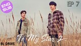 🇰🇷 To My Star 2: Our Untold Stories | HD Episode 7 ~ [English Sub]