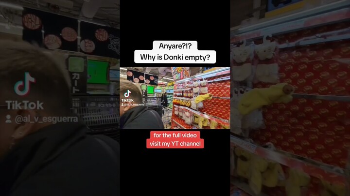 Anyare? Why is Donki empty? #donki #donquiote #japan #travelvlog
